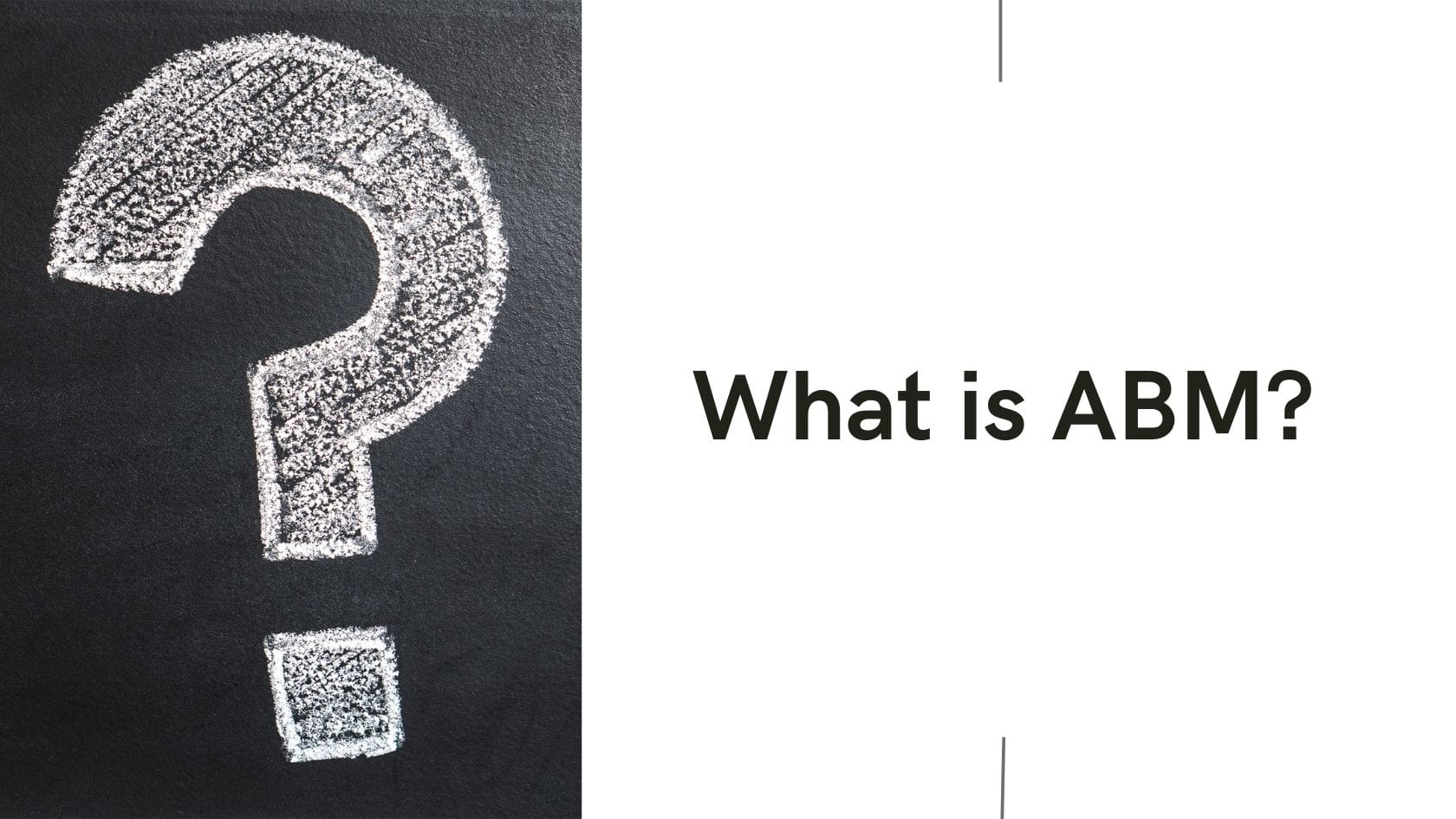 What the heck is Account-based Marketing anyway?