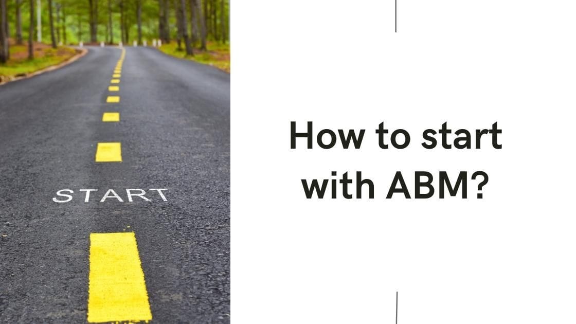 How to start Account Based Marketing?